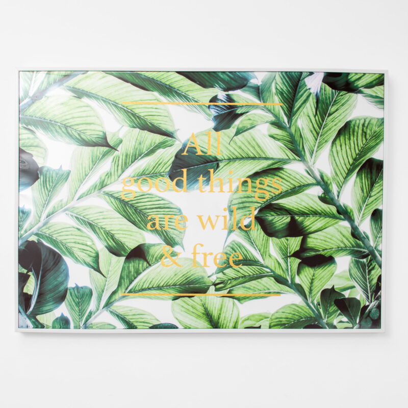 ALL GOOD THINGS ARE WILD AND FREE FRAMED PAPER ART